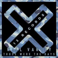 Those Were the Days - Single by Will Varley album reviews, ratings, credits