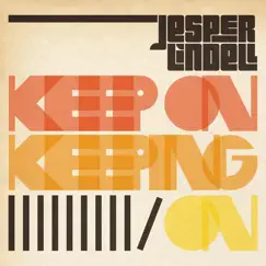 Keep on Keeping On - Single by Jesper Lindell album reviews, ratings, credits