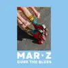 Cure the Blues - Single album lyrics, reviews, download