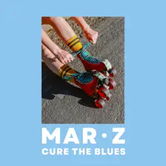 Cure the Blues - Single by Marz album reviews, ratings, credits