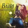 Bairi - Single album lyrics, reviews, download