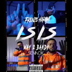 Isis - Single (feat. Sevaqk) - Single by Frenzo Harami & Way2Bandy album reviews, ratings, credits