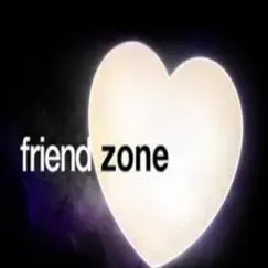 Friendzone (feat. Keath Fade) Song Lyrics