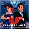 Cosas del Amor - Single album lyrics, reviews, download