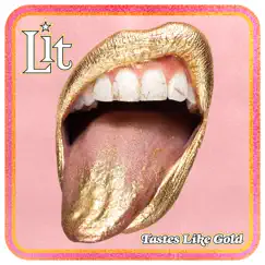 Tastes Like Gold by Lit album reviews, ratings, credits