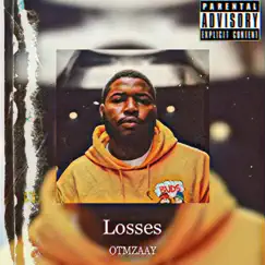 Losses - Single by OtmZaay album reviews, ratings, credits