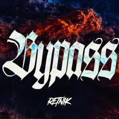 Bypass - Single by Retnik Beats album reviews, ratings, credits