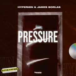 Pressure - Single by Hyperion & James Borlas album reviews, ratings, credits