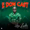 E Don Cast - Single album lyrics, reviews, download