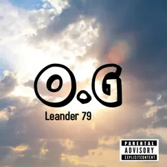 O.G - Single by Leander79 album reviews, ratings, credits