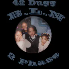 42 Dugg (B.L.N) Song Lyrics