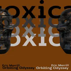 Orbiting Odyssey - Single by Eric Merrill album reviews, ratings, credits