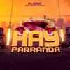 Hay Parranda - Single album lyrics, reviews, download