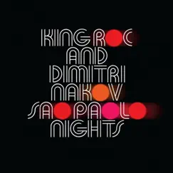 Sao Paolo Nights - Single by King Roc & Dimitri Nakov album reviews, ratings, credits