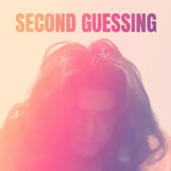 Second Guessing - Single by Just Tonii album reviews, ratings, credits