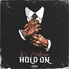 Hold On - Single by K. Corleone album reviews, ratings, credits