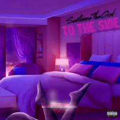 To the Side - Single by Santanna Tha God album reviews, ratings, credits