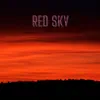 Red Sky - Single album lyrics, reviews, download