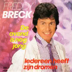 De Avond Is Nog Jong - Single by Freddy Breck album reviews, ratings, credits