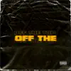 Off the Top - Single album lyrics, reviews, download