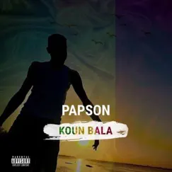 Koun Bala - Single by Papson album reviews, ratings, credits