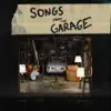 Songs From the Garage - EP album lyrics, reviews, download