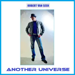Another Universe - Single by Robert van Seen album reviews, ratings, credits
