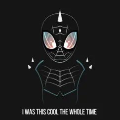 I was this cool the whole time (feat. Lord Death) - Single by Jacob Cass album reviews, ratings, credits