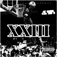 XXIII (feat. ForeverWEST, Livefromthecity & Via Lou) Song Lyrics