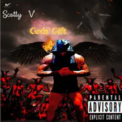 Gods' Gift - Single by Scotty V album reviews, ratings, credits