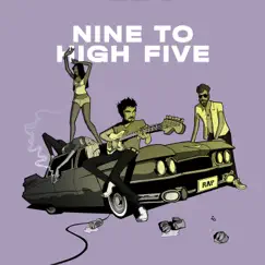 From 9 To High 5 Song Lyrics