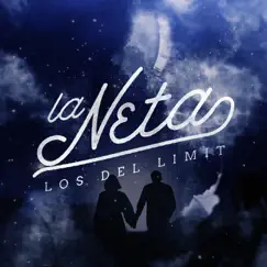 La Neta - Single by Los Del Limit album reviews, ratings, credits