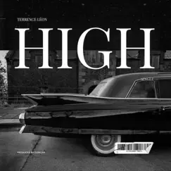 High - Single by Terrence Léon & DJ Nicar album reviews, ratings, credits