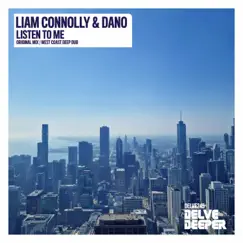 Listen to Me - Single by Liam Connolly & Dano album reviews, ratings, credits