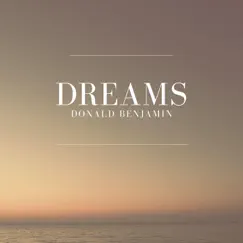 Dreams - Single by Donald Benjamin album reviews, ratings, credits