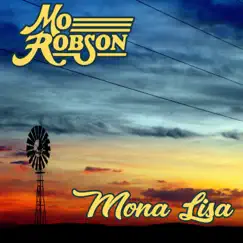 Mona Lisa - Single by Mo Robson album reviews, ratings, credits