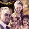 Good Day - Single album lyrics, reviews, download