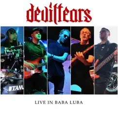 Live in Baba Luba by Deviltears album reviews, ratings, credits