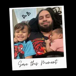 Save This Moment (acoustic) - Single by Rammy Dread album reviews, ratings, credits