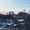 Broken Cities - Single album lyrics, reviews, download