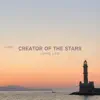Creator of the Stars - Single album lyrics, reviews, download