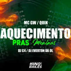 Aquecimento pra Meninas (feat. Quik) Song Lyrics