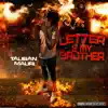 Letter 2 My Brother - Single album lyrics, reviews, download