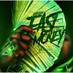 Fast Money - Single by JAKKBOY JAAY album reviews, ratings, credits