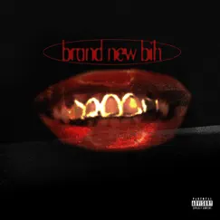 BRAND NEW BIH - Single by Len album reviews, ratings, credits