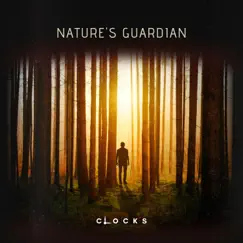 Nature's Guardian - Single by Clocks album reviews, ratings, credits