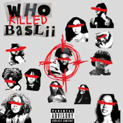 Who Killed Baslii?! by Baslii album reviews, ratings, credits