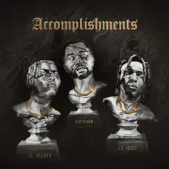 Accomplishments - Single by Lil Yachty, Lil Keed & Zaytoven album reviews, ratings, credits