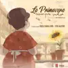 La Primavera Siempre Vuelve - Single album lyrics, reviews, download
