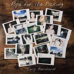 Ripe for the Picking - EP by Emily Bernhardt album reviews, ratings, credits